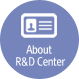 About R&D Center